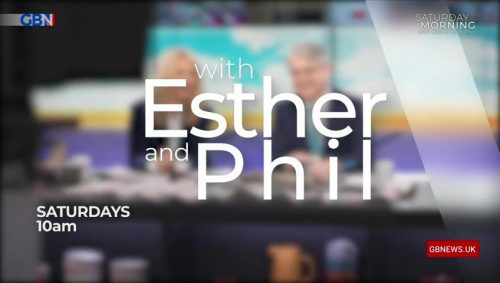 Saturday Morning with Esther and Phil GB News Promo
